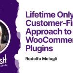 WooCommerce: A Customer-First Approach to Lifetime-Only Plugins WooCommerce: A Customer-First Approach to Lifetime-Only Plugins